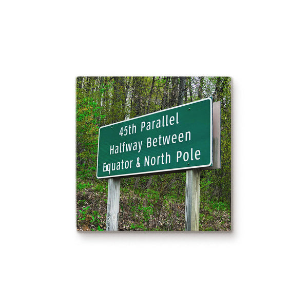 45th Parallel Sign