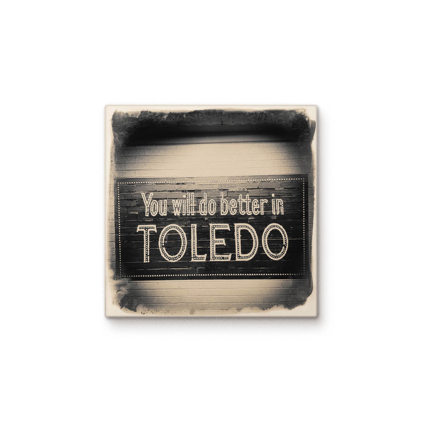 Better in Toledo Sign